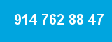 914 762 88 47